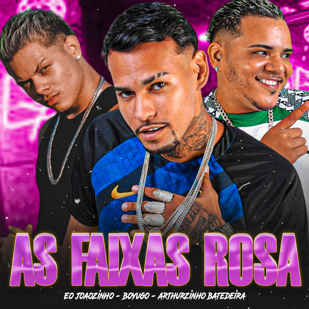 As Faixas Rosa (Explicit)