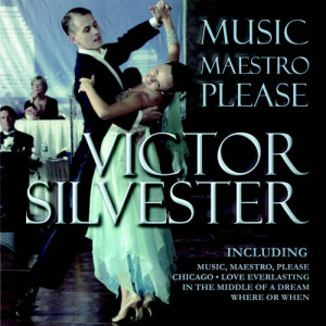 收聽Victor Sylvester的Don'T Say Goodbye歌詞歌曲