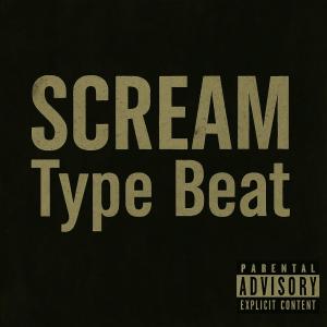 收聽BadTiming的SCREAM Type Beat (Explicit)歌詞歌曲
