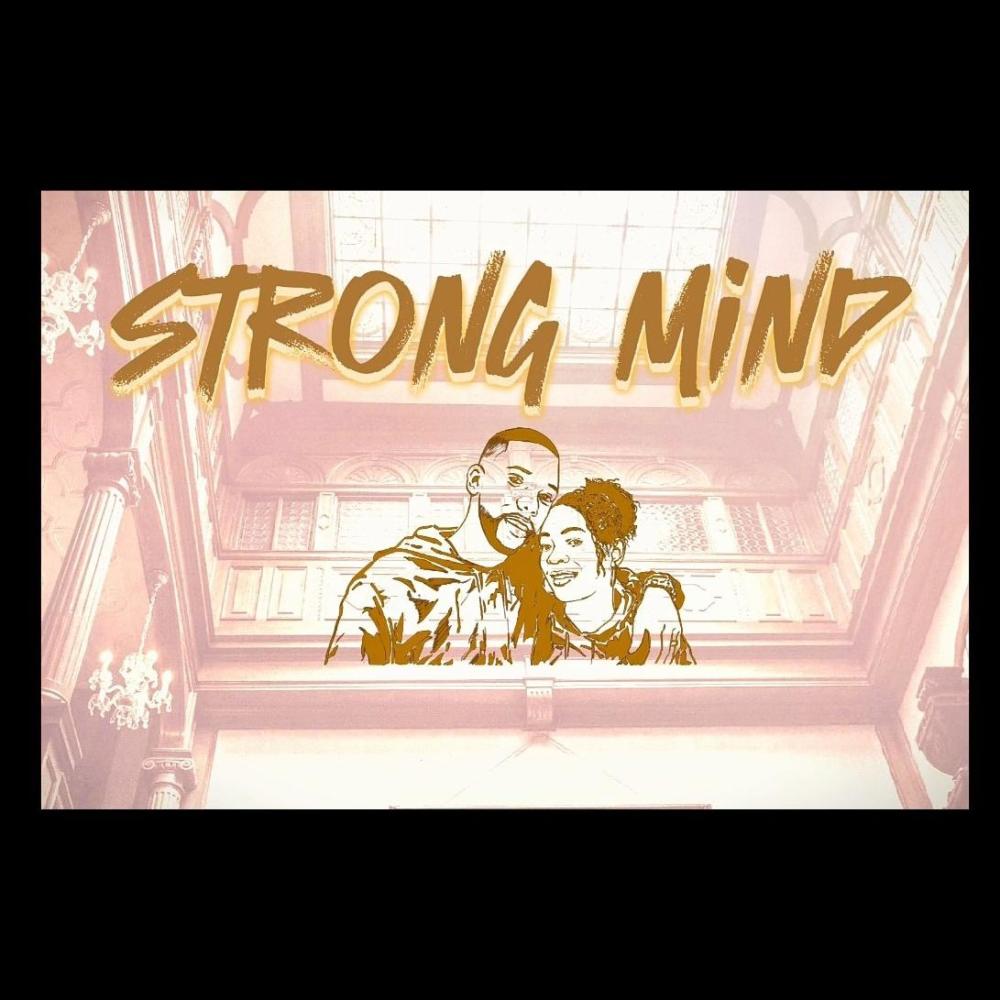 Strong Mind (feat. Christen Nicole)