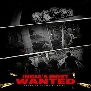 Album India's Most Wanted from Pritpal Singh Bargari