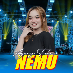 Dengarkan Nemu lagu dari Ajeng Febria dengan lirik