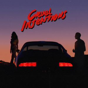 收聽Delacey的Cruel Intentions (Explicit)歌詞歌曲