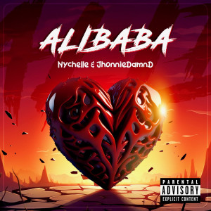 Listen to Ali Baba (Explicit) song with lyrics from Nychelle