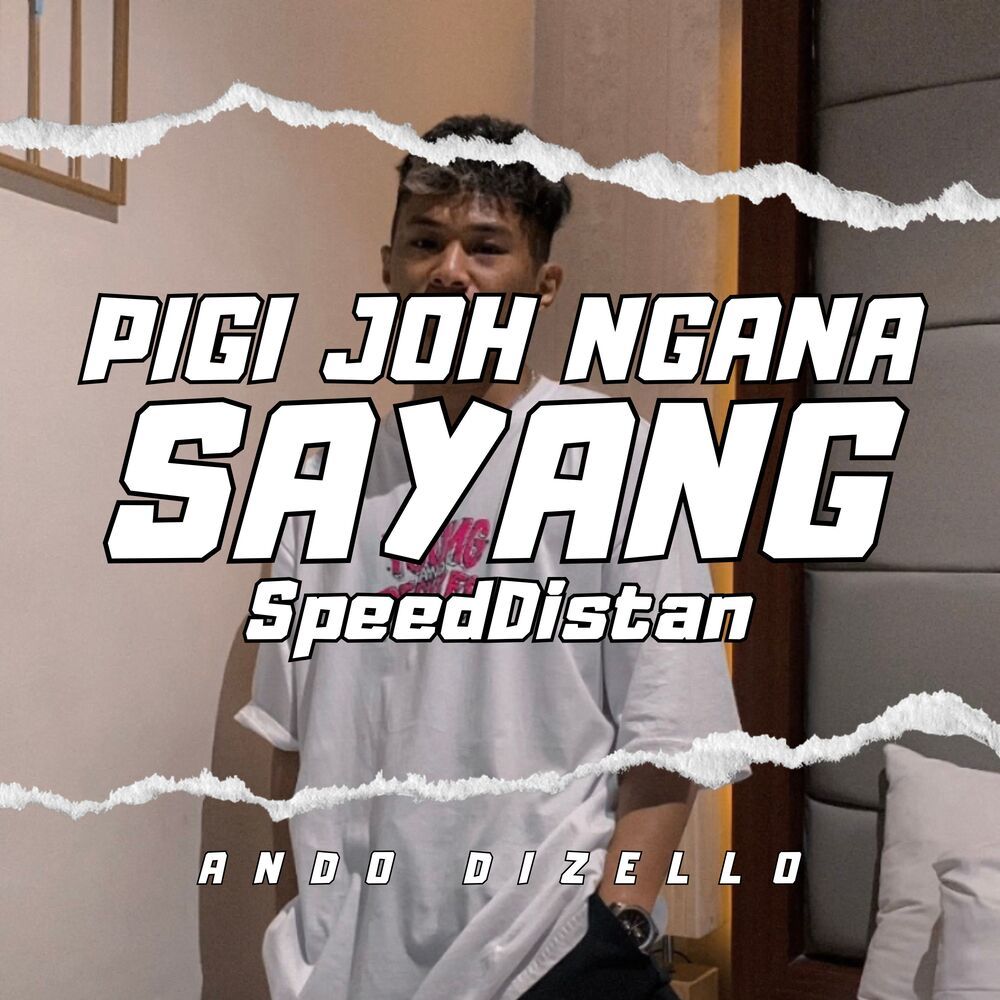 PIGI JOH NGANA SAYANG (SpeedDistan)