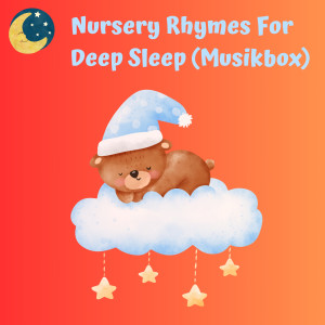 Nursery Rhymes and Kids Songs的專輯Nursery Rhymes for Deep Sleep