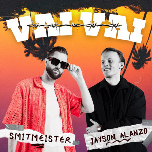 收聽Smitmeister的Vai Vai歌詞歌曲