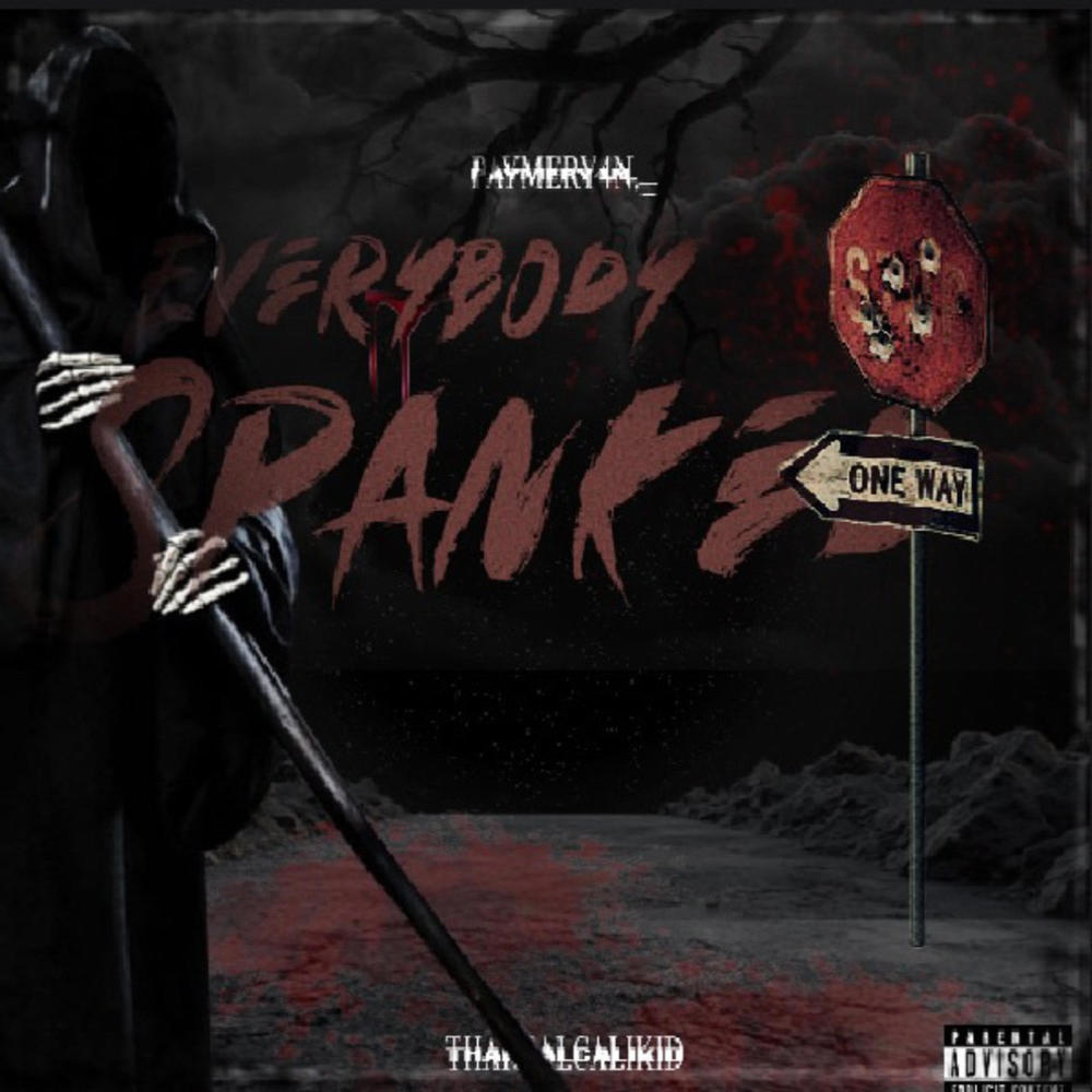 Everybody Spanked (feat. Paymery4n) (Explicit)