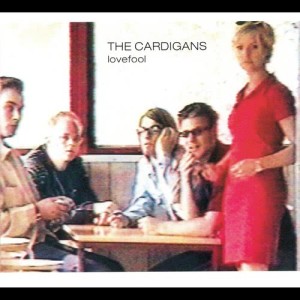 收聽The Cardigans的Lovefool歌詞歌曲