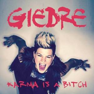 ดาวน์โหลดและฟังเพลง Karma is a Bitch พร้อมเนื้อเพลงจาก Giedré