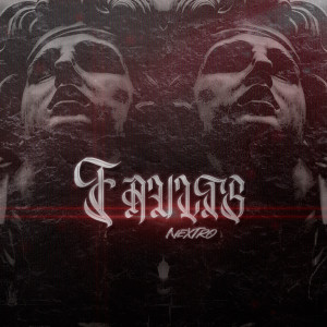 Listen to Faults song with lyrics from NextRO