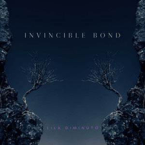 Lila Diminuto的專輯Invincible Bond