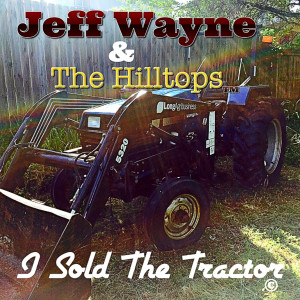 Album I Sold the Tractor (feat. The Hilltops) from Jeff Wayne