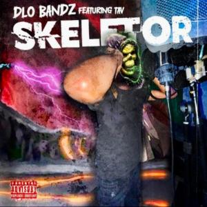 收聽Dlo Bandz的SKELETOR (feat. Tav) (Explicit)歌詞歌曲