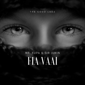 ดาวน์โหลดและฟังเพลง Fia Vaai พร้อมเนื้อเพลงจาก Mr. Kupa