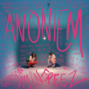 Album Anoniem (Explicit) oleh Gerson Main