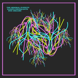 Dengarkan Dog Dreams (Dub Extended Mix) lagu dari The Minimal Puppets dengan lirik