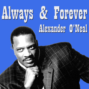 收聽Alexander O'Neal的Right Here Waiting歌詞歌曲