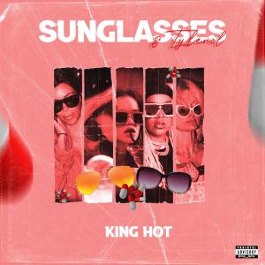 King Hot的專輯SUNGLASSES & TYLENOL (Explicit)