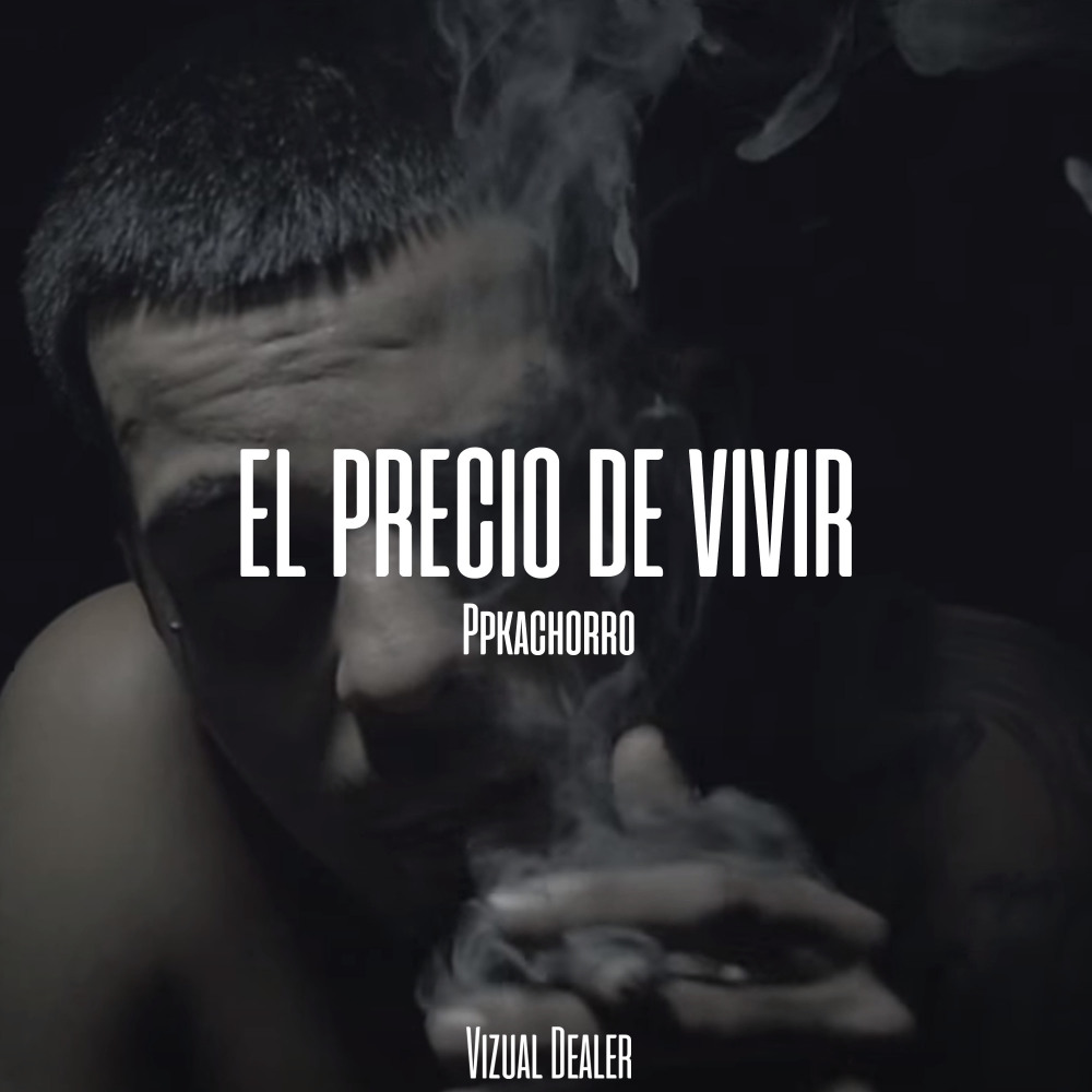 El Precio de Vivir