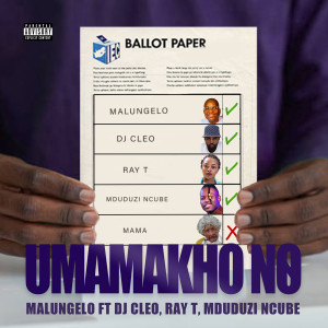 อัลบัม Umamakho NO (feat. DJ Cleo & Mduduzi Ncube & Ray T) ศิลปิน Ray T