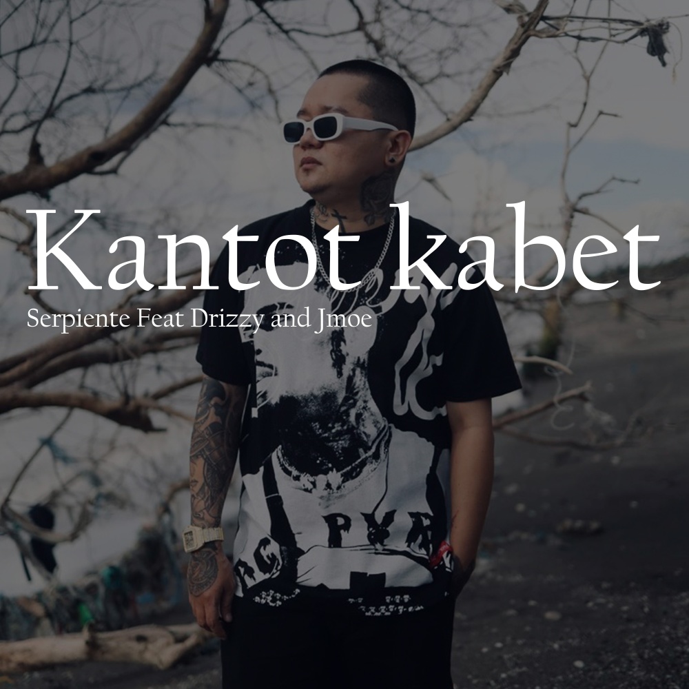 Kantot kabet (feat. Drizzy & Jmoe) (Explicit)