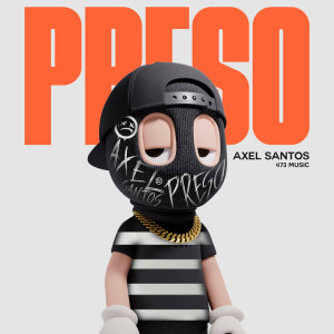 AXS Axel Santos的專輯Preso