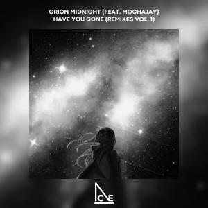 ดาวน์โหลดและฟังเพลง Have You Gone (feat. Mochajay) (Marc Leo Remix) พร้อมเนื้อเพลงจาก Orion Midnight