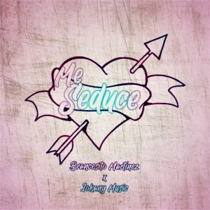 Album Me Seduce (feat. Jokany Music) from Brancesito Martínez