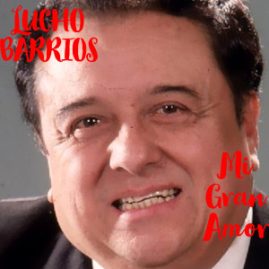 Album Mi Gran Amor from Lucho Barrios