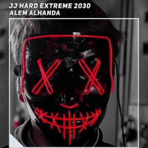 Album Jj Hard Extreme 2030 from Alem Alhanda