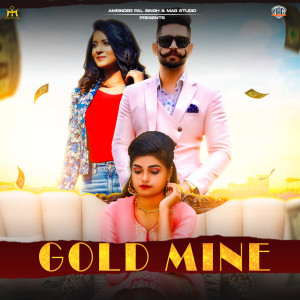 Dengarkan lagu Gold Mine (Chakwen Je Suit) nyanyian Ritu Singh dengan lirik