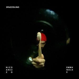 Listen to Spazzolino song with lyrics from Nico Arezzo