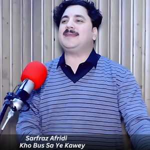 Album Kho Bus Sa Ye Kawey from 