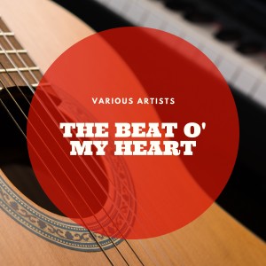 Various Artists的專輯The Beat O' My Heart