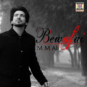 ดาวน์โหลดและฟังเพลง Bewafai (Rap Version) พร้อมเนื้อเพลงจาก M.M. Ali