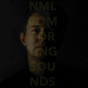 Listen to Comforting Sounds song with lyrics from NML