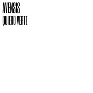 收聽Avensis的Quiero Verte (Radio Edit)歌詞歌曲