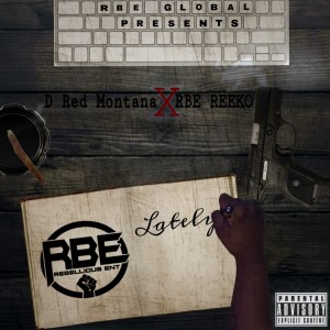 ดาวน์โหลดและฟังเพลง Lately (Explicit) พร้อมเนื้อเพลงจาก D Red Montana