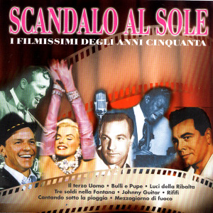 ดาวน์โหลดและฟังเพลง Scandalo Al Sole พร้อมเนื้อเพลงจาก Orchestra Johnny Scott
