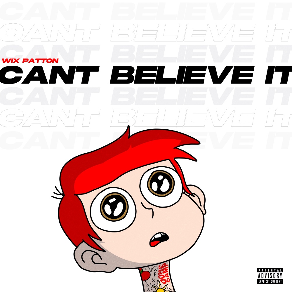 Can't Believe It (Explicit)