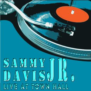 Sammy Davis Jnr.的專輯Live at Town Hall (Live)