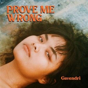 Album Prove Me Wrong from Gavendri