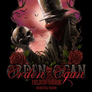 Album Fields of Sorrow (Orchestral Version) oleh Orden Ogan