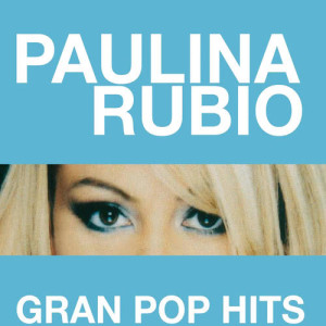 收聽Paulina Rubio的Mío歌詞歌曲