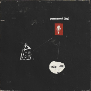 Permanent (Joy)的專輯I Wanna Go Home