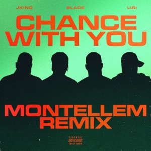 MONTELLEM的專輯Chance With You (Remix)