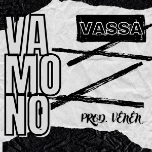 ดาวน์โหลดและฟังเพลง Vamono พร้อมเนื้อเพลงจาก Vassa