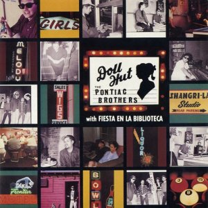 The Pontiac Brothers的專輯Doll Hut / Fiesta en la biblioteca