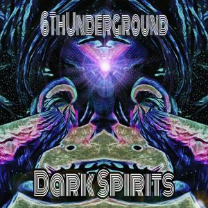 Listen to Dark Spirits song with lyrics from 6thUnderground